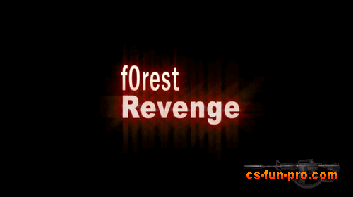 F0rest Revenge