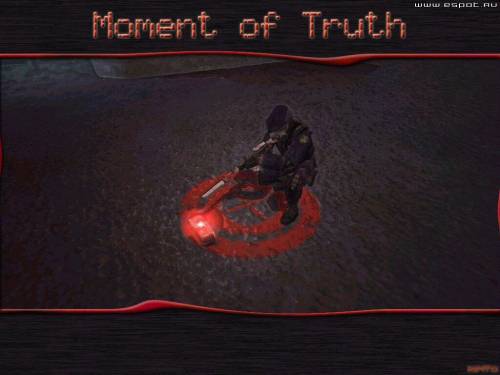 Moment of truth