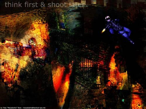 Think first & shoot later
